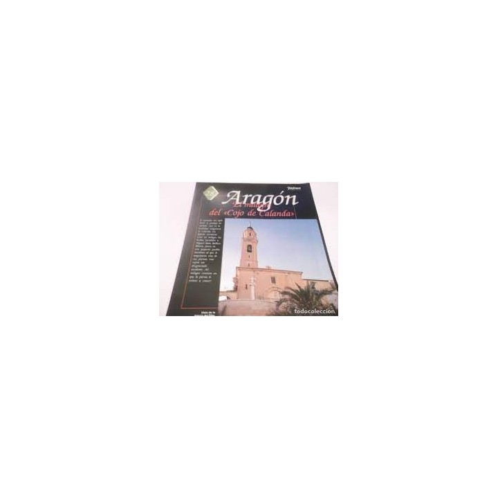 ARAGON. El milagro del Cojo Calanda